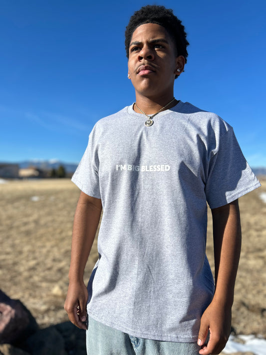 Grey " I'm Big Blessed" T-shirt